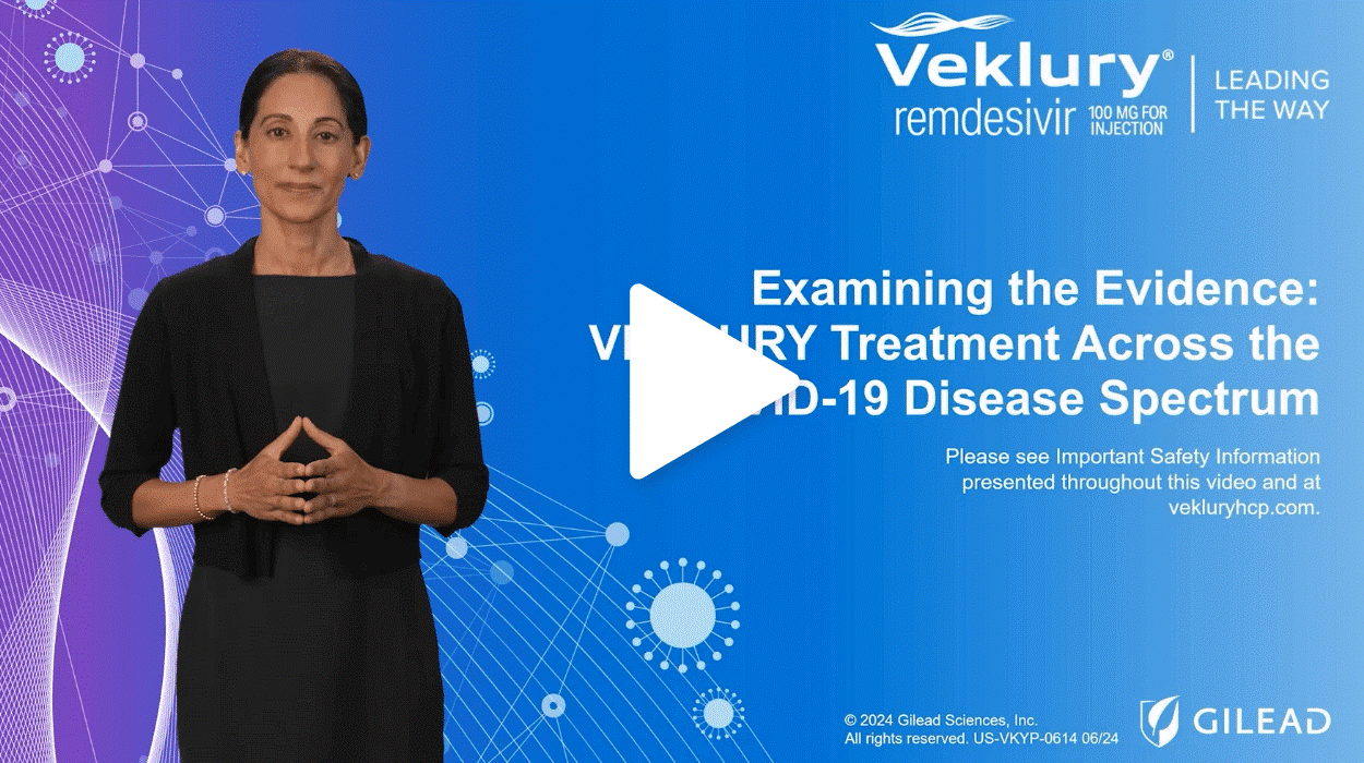 Dr. Neera Ahuja, a hospitalist, talks about VEKLURY® (remdesivir) treatment for patients with COVID-19.